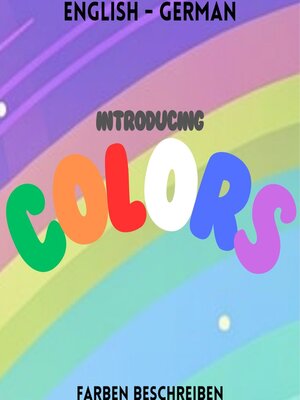cover image of Introducing Colors / Farben beschreiben